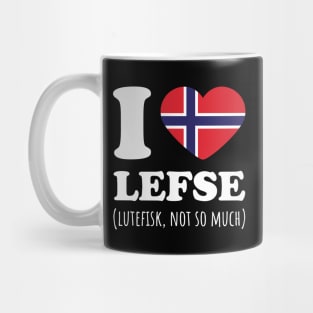 I Love Lefse Lutefisk, Not So Much Norway Flag Mug